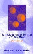 Supervising the Counsellor A Cyclical Model cover