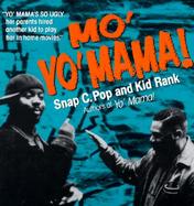 Mo' Yo' Mama Snap C. Pop and Kid Rank cover