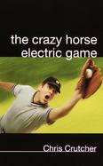 The Crazy Horse Electric Game cover
