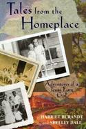 Tales from the Homeplace: Adventures of a Texas Farm Girl cover