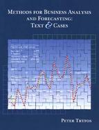 Methods for Business Analysis and Forecasting Text and Cases cover
