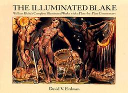 The Illuminated Blake William Blake's Complete Illuminated Works With a Plate-By-Plate Commentary cover