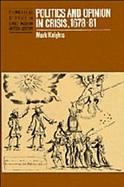 Politics and Opinion in Crisis, 1678-81 cover