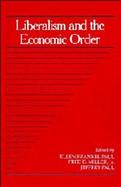 Liberalism and the Economic Order cover