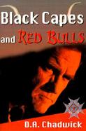 Black Capes and Red Bulls cover