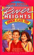 River Heights Super Sizzler: Junior Class Trip cover