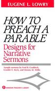 How to Preach a Parable Designs for Narrative Sermons cover