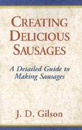 Creating Delicious Sausages cover