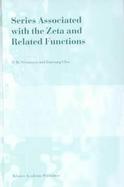 Series Associated With the Zeta and Related Functions cover