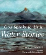 God Speaks to Us in Water Stories Bible Stories cover