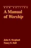 A Manual of Worship cover
