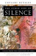 The Other Side of Silence Voices from the Partition of India cover
