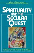 Spirituality and the Secular Quest cover