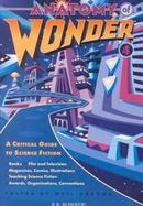 Anatomy Of Wonder A Critical Guide To Science Fiction cover
