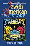 A Sampler of Jewish-American Folklore cover