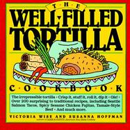 The Well-Filled Tortilla Cookbook cover