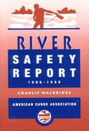 The American Canoe Association's River Safety Report 1996-1999 cover