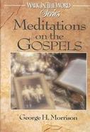 Meditations on the Gospels cover
