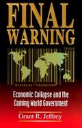 Final Warning: Escape the Coming Economic Collapse, Financial Strategies for the 1990's cover