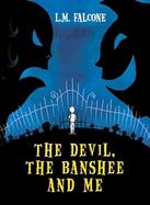 The Devil, the Banshee And Me cover