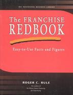 The Franchise Redbook Easy-To-Use Facts and Figures cover