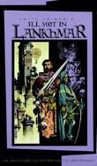 Ill Met in Lankhmar: The Adventures of Fafhrd and the Grey Mouser cover