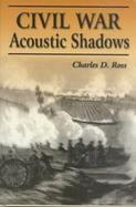 Civil War Acoustic Shadows cover