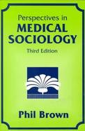 Perspectives in Medical Sociology cover