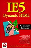 IE5 Dynamic HTML Programmer's Reference cover