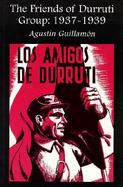 The Friends of Durruti Group 1937-1939 cover