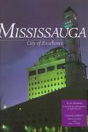 Mississauga: City of Excellence cover