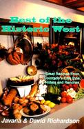 Best of the Historic West Great Recipes from Colorado's Elite Inns, Hotels and Ranches cover