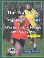 The Practices and Training Sessions of the World's Top Teams and Coaches cover