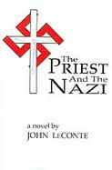 The Priest And the Nazi cover