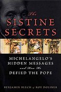 The Sistine Secrets Michelangelo's Hidden Messages and How He Defied the Pope cover