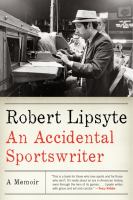 An Accidental Sportswriter : A Memoir cover