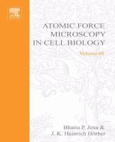 Atomic Force Microscopy in Cell Biology cover