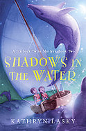 Shadows in the Water A Starbuck Twins Mystery, Book Two cover