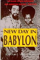 New Day in Babylon The Black Power Movement and American Culture, 1965-1975 cover