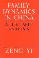 Family Dynamics in China A Life Table Analysis cover