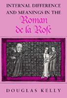Internal Difference and Meanings in the Roman De LA Rose cover