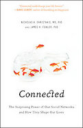 Connected The Surprising Power of Social Networks and How They Shape Our Lives cover