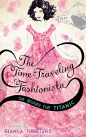 The Time-Traveling Fashionista on Board the Titanic cover
