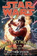 Star Wars, Luke Skywalker and the Shadows of Mindor cover