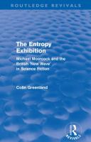 Entropy Exhibition (Routledge Revivals) : Michael Moorcock and the British 'New Wave' in Science Fiction cover
