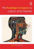 Routledge Companion to Media and Labor cover