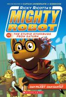 Ricky Ricotta's Mighty Robot vs. the Stupid Stinkbugs from Saturn (Book 6) cover