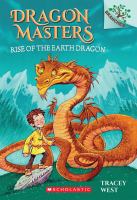 Dragon Masters #1: Rise of the Earth Dragon (a Branches Book) - Library Edition cover
