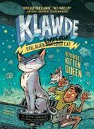 Klawde: Evil Alien Warlord Cat: Revenge of the Kitten Queen #6 cover