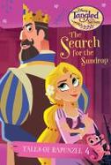 Tales of Rapunzel #4: the Search for the Sundrop (Disney Tangled the Series) cover